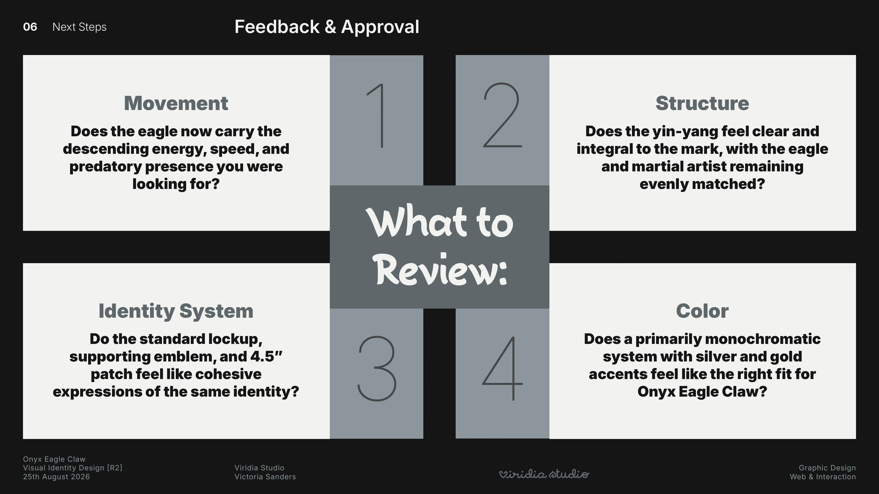 Round 2 Feedback and Approval slide with four targeted review questions covering movement, structure, identity system, and color.